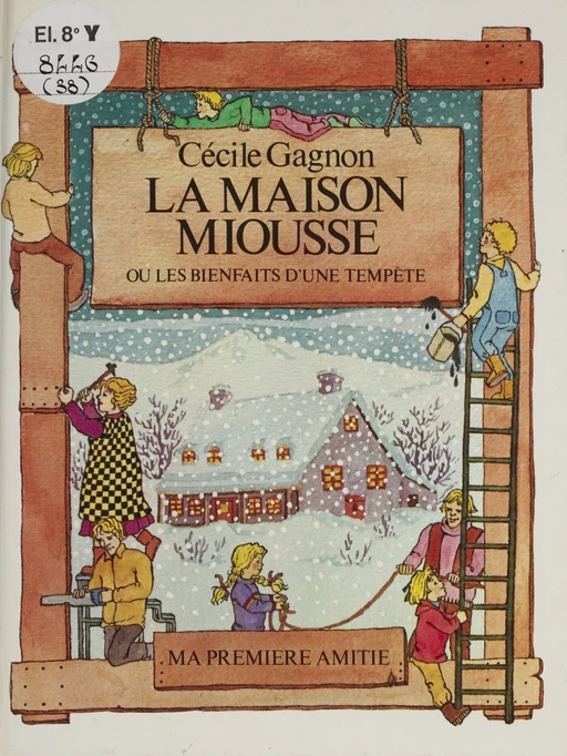 La maison miousse - Cécile Gagnon - Rageot (réédition numérique FeniXX)