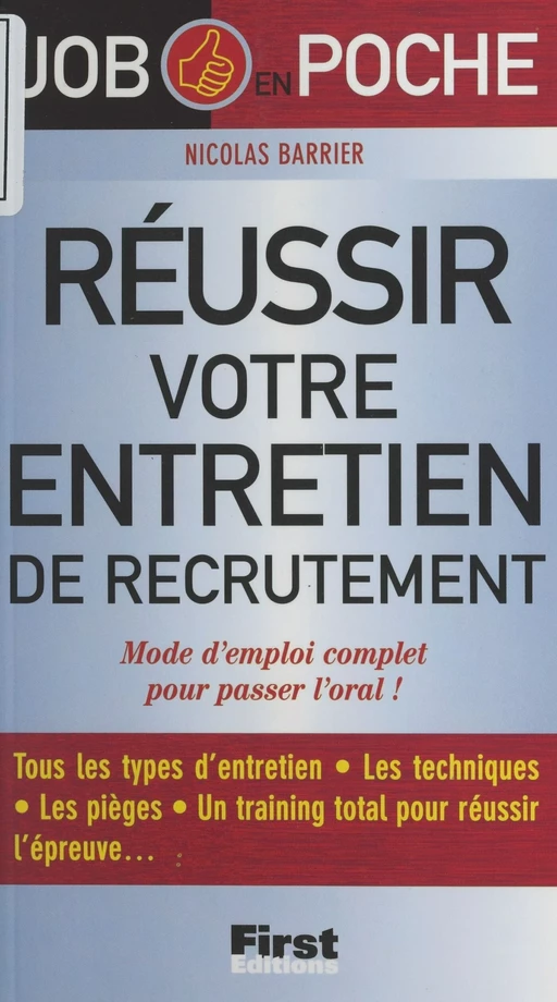 Réussir votre entretien de recrutement - Nicolas Barrier - First (réédition numérique FeniXX)