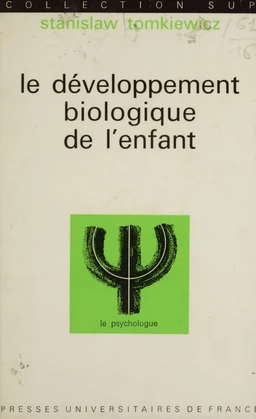 Le développement biologique de l'enfant