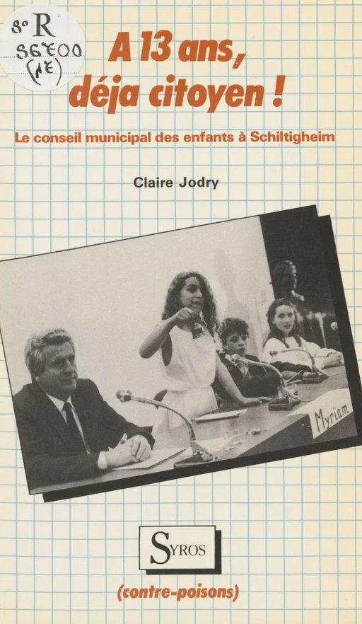 À 13 ans, déjà citoyen ! - Claire Jodry - La Découverte (réédition numérique FeniXX)