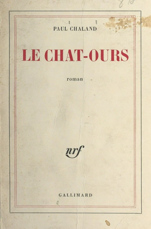 Le chat-ours - Paul Chaland - Gallimard (réédition numérique FeniXX)