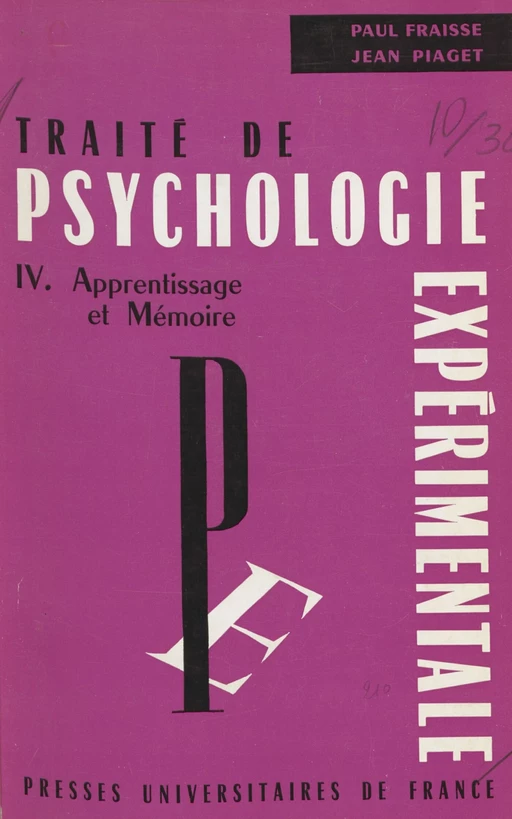 Traité de psychologie expérimentale (4) - Gérard de Montpellier, César Florès, Jean-François Le Ny - Presses universitaires de France (réédition numérique FeniXX)