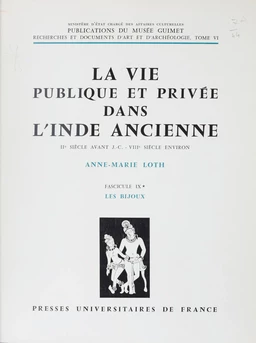 La vie publique et privée dans l'Inde ancienne (9) : IIe siècle av. J.-C. - VIIIe siècle environ