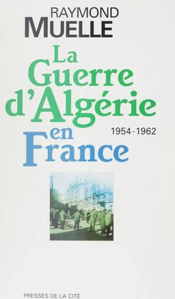 La guerre d'Algérie en France