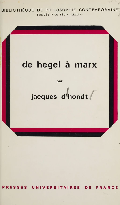 De Hegel à Marx - Jacques d' Hondt - Presses universitaires de France (réédition numérique FeniXX)