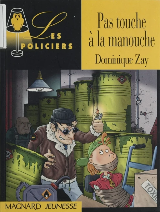 Pas touche à la manouche - Dominique Zay - Magnard jeunesse (réédition numérique FeniXX)