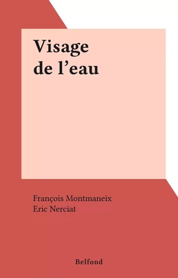 Visage de l'eau