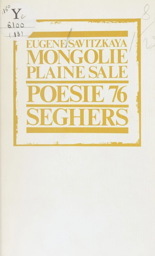 Mongolie, plaine sale - Eugène Savitzkaya - Seghers (réédition numérique FeniXX)