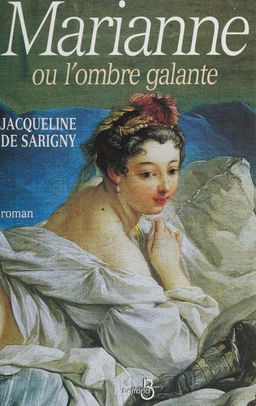 Marianne ou L'ombre galante