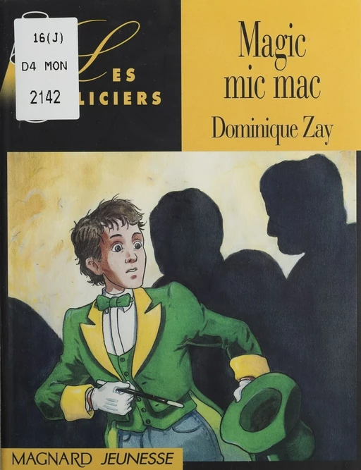 Magic mic mac - Dominique Zay - Magnard jeunesse (réédition numérique FeniXX)