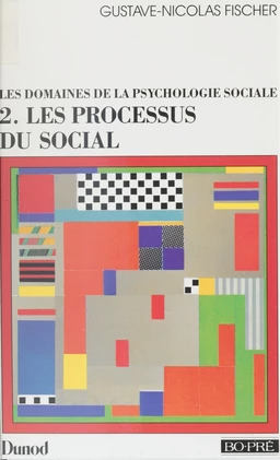 Les domaines de la psychologie sociale (2)