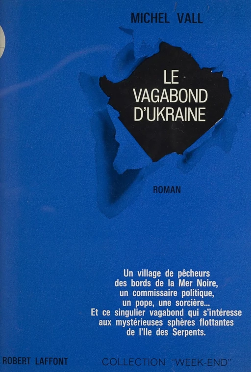 Le vagabond d'Ukraine - Michel Vall - Robert Laffont (réédition numérique FeniXX)