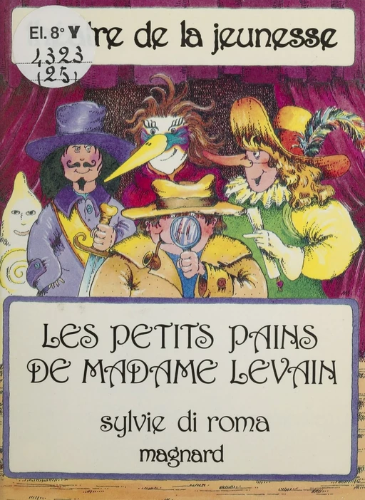 Les petits pains de madame Levain - Sylvie Di Roma - Magnard (réédition numérique FeniXX)