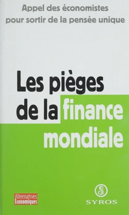 Les pièges de la finance mondiale