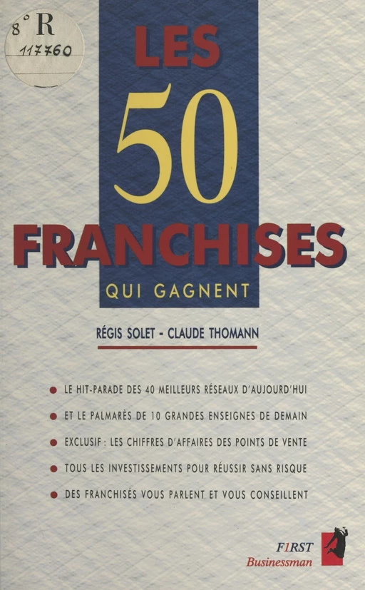 Les 50 franchises qui gagnent - Régis Solet, Claude Thomann - First (réédition numérique FeniXX)