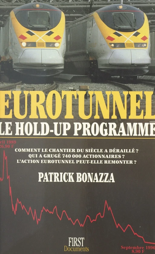 Eurotunnel - Patrick Bonazza - First (réédition numérique FeniXX)