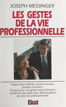 Les gestes de la vie professionnelle