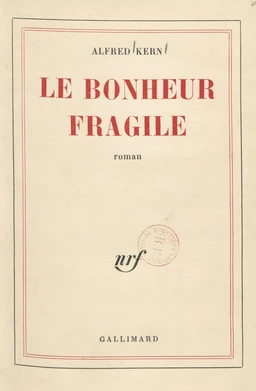 Le bonheur fragile