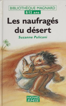 Les naufragés du désert