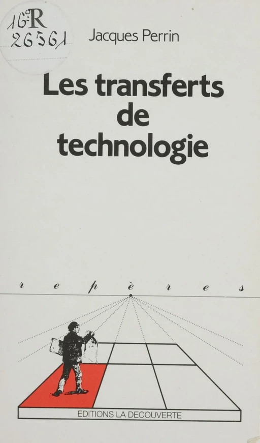 Les transferts de technologie - Jacques Perrin - La Découverte (réédition numérique FeniXX)