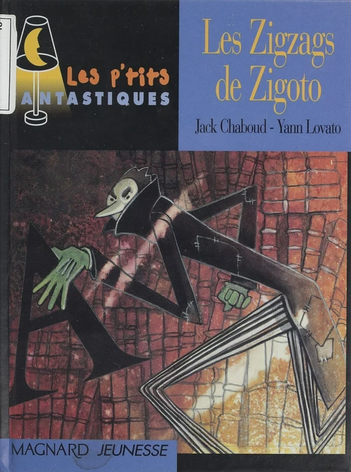 Les zigzags de Zigoto - Jack Chaboud - Magnard jeunesse (réédition numérique FeniXX)