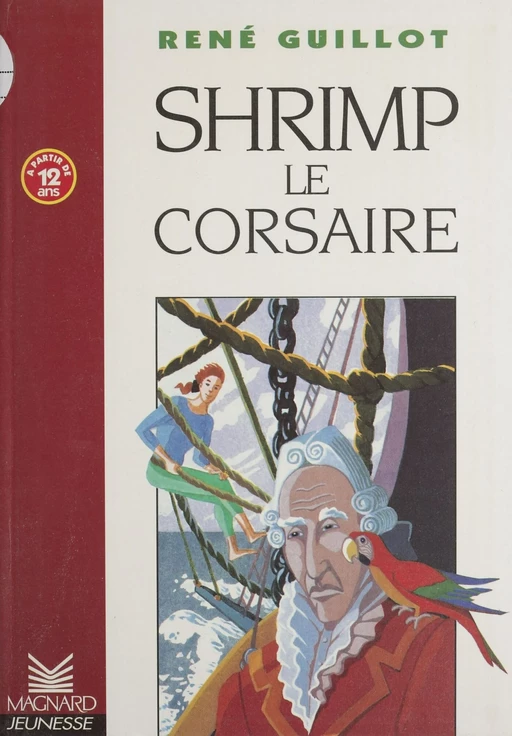 Shrimp le corsaire - René Guillot - Magnard jeunesse (réédition numérique FeniXX)