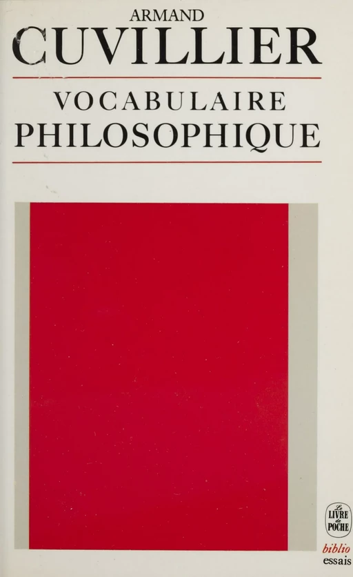 Vocabulaire philosophique - Armand Cuvillier - Le Livre de poche (réédition numérique FeniXX)