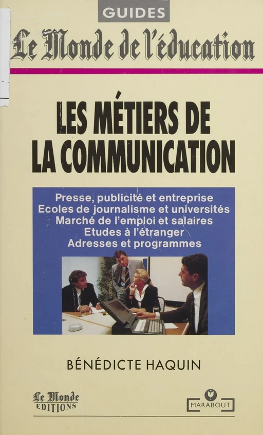 Les métiers de la communication - Bénédicte Haquin - Marabout (réédition numérique FeniXX)