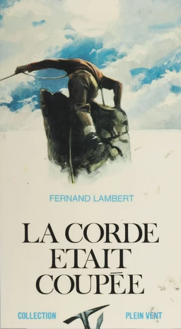 La corde était coupée