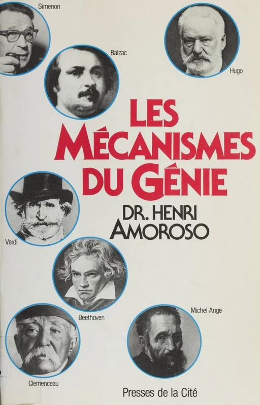 Les mécanismes du génie - Henri Amoroso - Presses de la Cité (réédition numérique FeniXX)