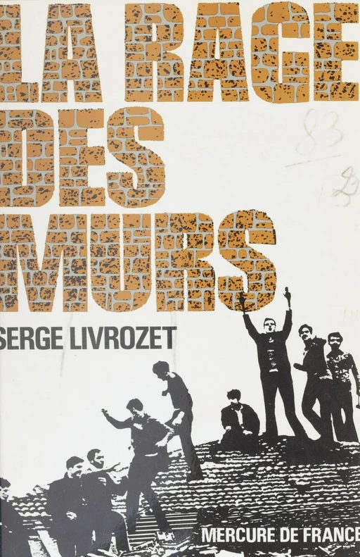 La rage des murs - Serge Livrozet - Mercure de France (réédition numérique FeniXX)