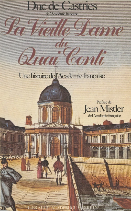 La vieille dame du Quai Conti - René de Castries - Perrin (réédition numérique FeniXX)