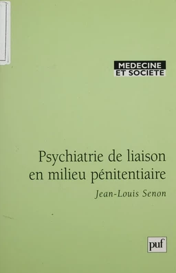 Psychiatrie de liaison en milieu pénitentiaire