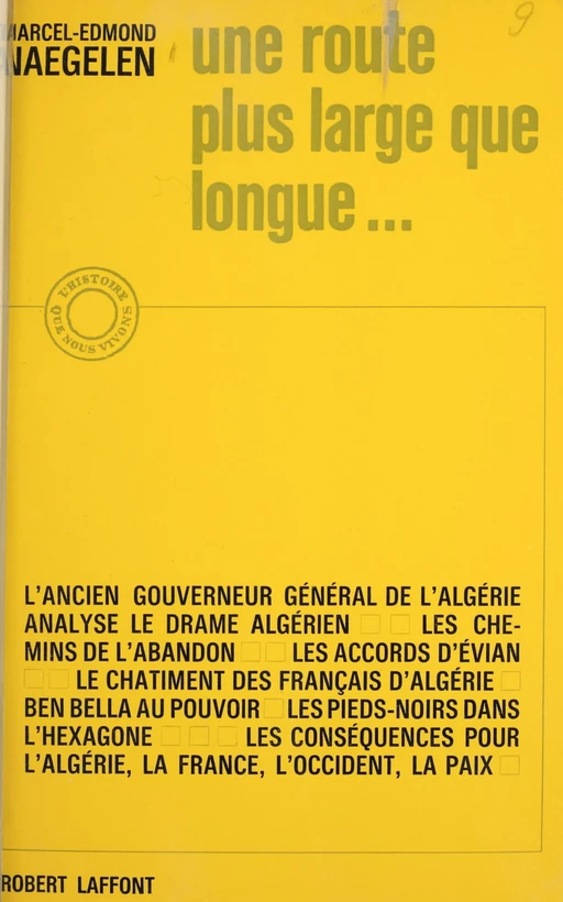 Une route plus large que longue - Marcel-Edmond Naegelen - Robert Laffont (réédition numérique FeniXX)