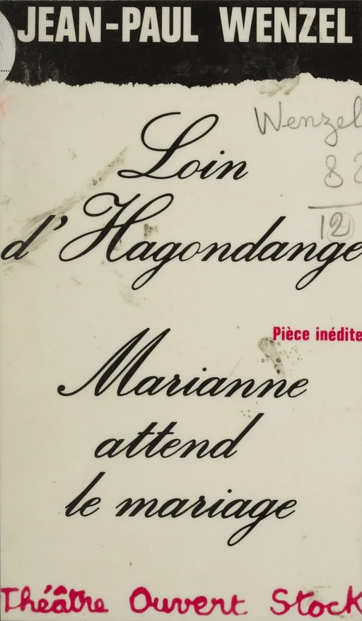 Loin d'Hagondange. Marianne attend le mariage - Claudine Fièvet, Jean-Paul Wenzel - Stock (réédition numérique FeniXX)