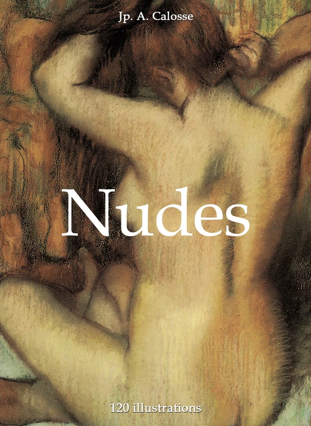 Nudes 120 illustrations - Jp. A. Calosse - Parkstone International