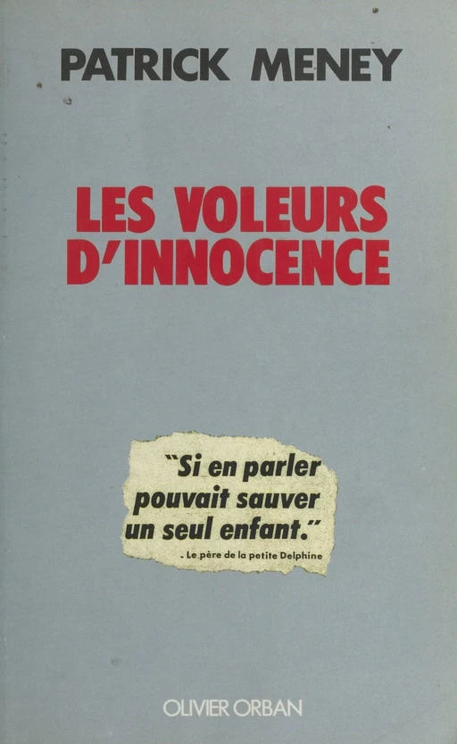 Les voleurs d'innocence - Patrick Meney - Plon (réédition numérique FeniXX)