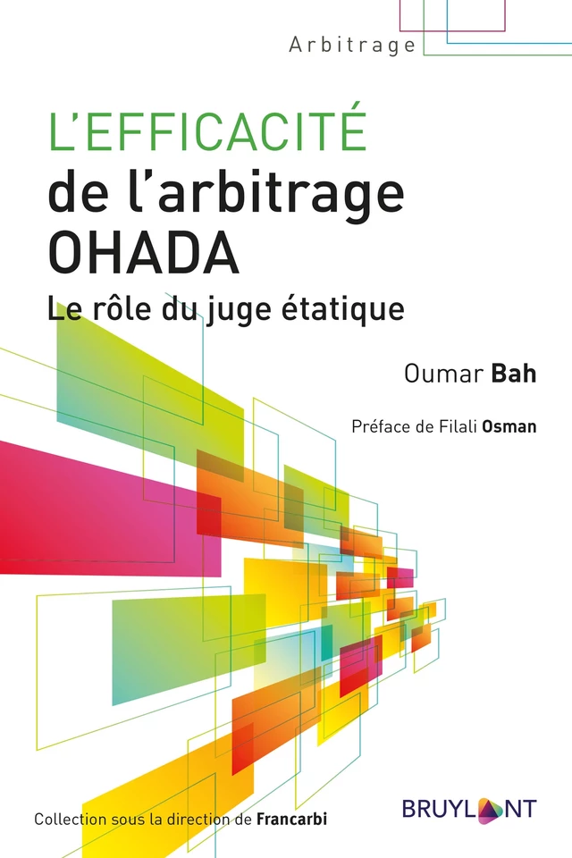 L'efficacité de l'arbitrage OHADA - Oumar Bah - Bruylant