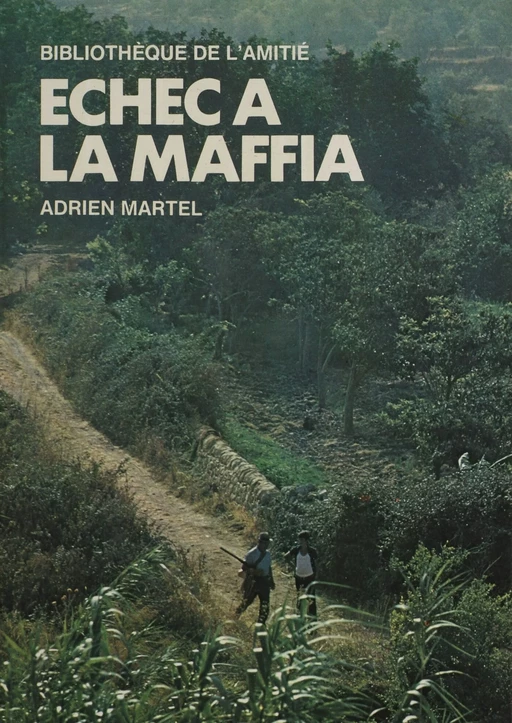 Échec à la Mafia - Adrien Martel - Rageot (réédition numérique FeniXX)