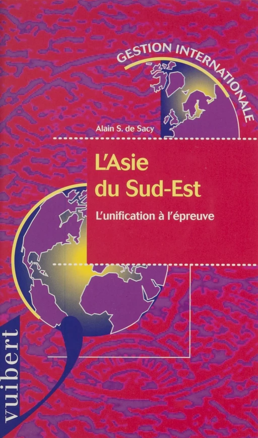 L'Asie du Sud-Est - Alain S. de Sacy - Vuibert (réédition numérique FeniXX)