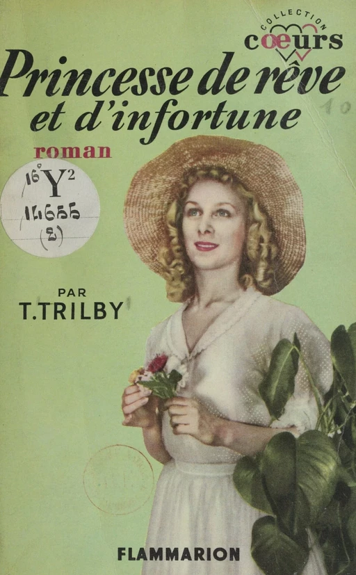 Princesse de rêve et d'infortune - T. Trilby - Flammarion (réédition numérique FeniXX) 