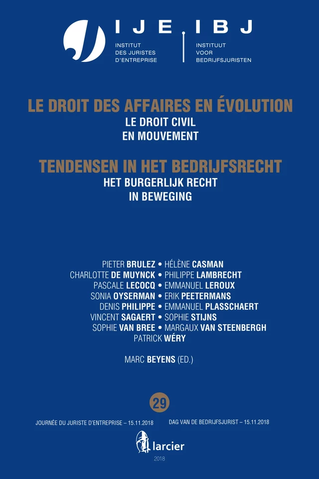 Het burgerlijk recht in beweging / Le droit civil en mouvement - Pieter Brulez, Hélène Casman, Charlotte De Muynck, Philippe Lambrecht, Pascale Lecocq, Emmanuel Leroux, Sonia Oyserman, Erik Peetermans, Denis Philippe, Emmanuel Plasschaert, Vincent Sagaert, Sophie Stijns, Sophie Van Bree, Margaux Van Steenbergh, Patrick Wéry - Uitgeverij Larcier