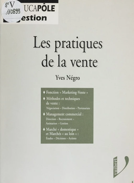 Les pratiques de la vente - Yves Négro - Vuibert (réédition numérique FeniXX)