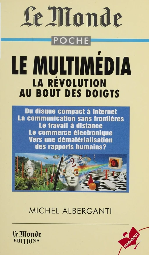 Le multimédia - Michel Alberganti - Marabout (réédition numérique FeniXX)