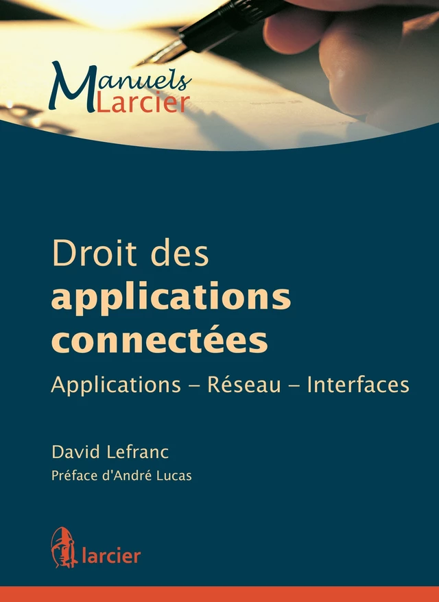 Droit des applications connectées - David Lefranc - Éditions Larcier