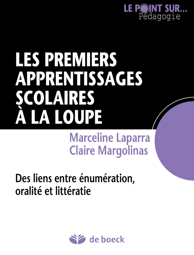 Les premiers apprentissages scolaires à la loupe - Claire Margolinas, Marceline Laparra - De Boeck (Pédagogie et Formation)