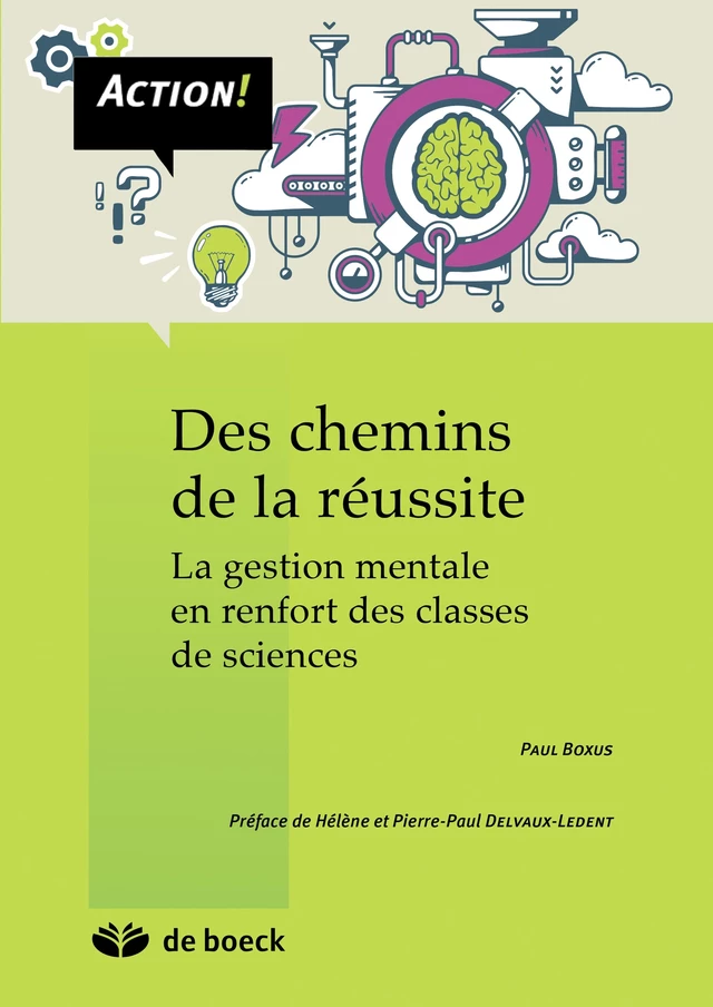 Des chemins de la réussite - Paul Boxus - De Boeck (Pédagogie et Formation)