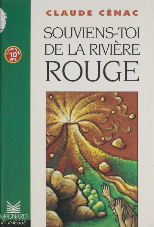 Souviens-toi de la rivière rouge - Claude Cénac - Magnard (réédition numérique FeniXX)