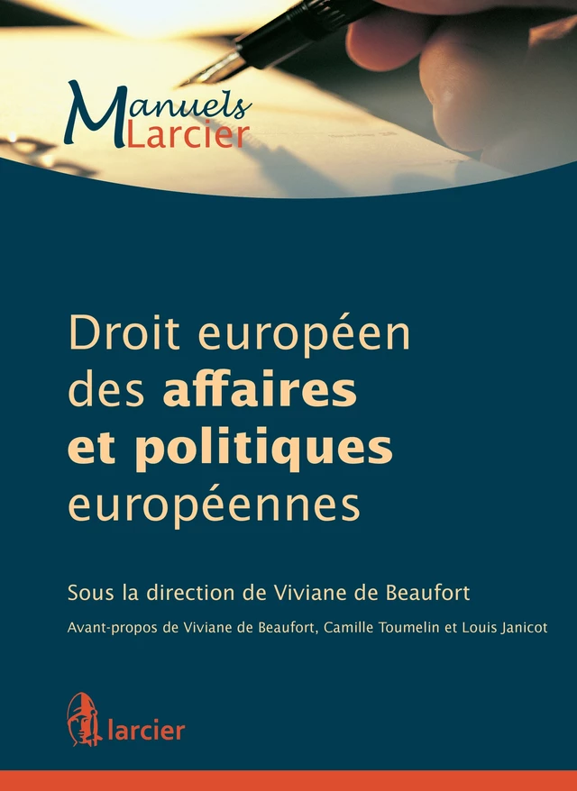 Droit européen des affaires et politiques européennes -  - Éditions Larcier