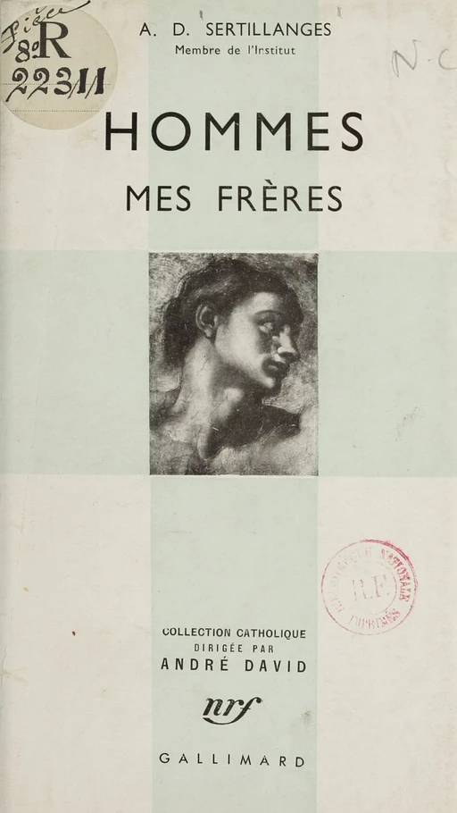 Hommes mes frères - Antonin-Dalmace Sertillanges - Gallimard (réédition numérique FeniXX)